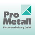 Pro Metall Blechverarbeitung GmbH